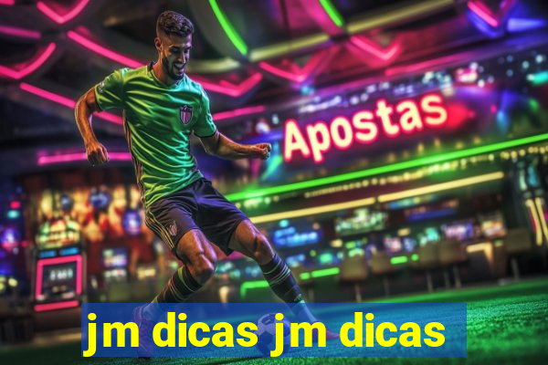 jm dicas jm dicas